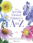 Image for The Acrylic Flower Painter’s A to Z
