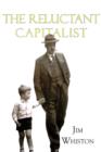 Image for The Reluctant Capitalist