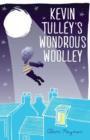 Image for Kevin Tulley&#39;s Wondrous Woolley