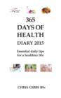 Image for 365 Days of Health - Diary 2015