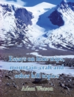 Image for Essays on lone trips, mountain-craft and other hill topics