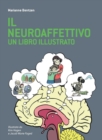 Image for Il Neuroaffettivo - Un Libro Illustrato