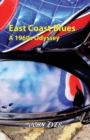 Image for East Coast Blues - A 1960s Odyssey