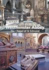 Image for Westminster Abbey - The Chapel of St Edmund