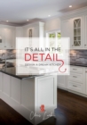 Image for It&#39;s All in the Detail : Design a dream kitchen