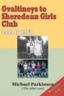 Image for Ovaltineys to Sheredean Girls Club 1941-1960