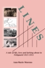 Image for Lines : A tale of life, love and larking about in Fishguard 1921-1951