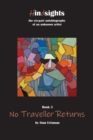 Image for No Traveller Returns : Book Three in the Hindsights Series