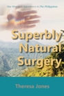 Image for Superbly Natural Surgery