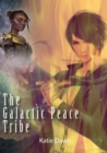 Image for The Galactic Peace Tribe