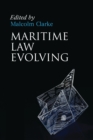 Image for Maritime law evolving: thirty years at Southampton