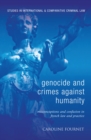Image for Genocide and crimes against humanity: misconceptions and confusion in French law and practice