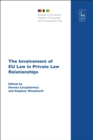 Image for The involvement of EU law in private law relationships