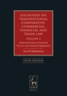 Image for Dalhuisen on transnational comparative, commercial, financial and trade law.: (Financial products, financial services and financial regulation)