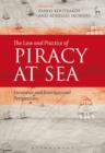 Image for Law and practice of piracy at sea: European and international perspectives