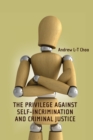 Image for The privilege against self-incrimination and criminal justice : volume 10