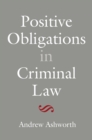 Image for Positive Obligations in Criminal Law
