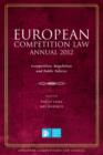 Image for European competition law annual 2012: competition, regulation and public policies