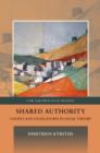 Image for Shared authority: courts and legislatures in legal theory
