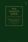 Image for The inquest book: the law of coroners and inquests