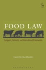 Image for Food law: European, domestic and international frameworks