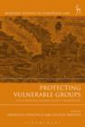 Image for Protecting vulnerable groups: the European human rights framework : volume 51