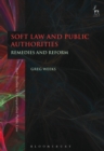 Image for Soft law and public authorities: remedies and reform