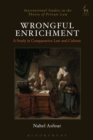 Image for Wrongful enrichment  : a study in comparative law and culture