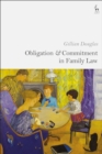 Image for Obligation and commitment in family law