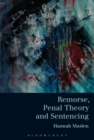 Image for Remorse, penal theory and sentencing