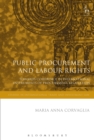 Image for Public procurement and labour rights  : towards coherence in international instruments of procurement regulation