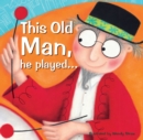 Image for This Old Man, he played...