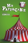 Image for Mr Pattacake joins the circus