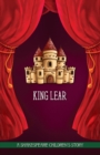 Image for King Lear: A Shakespeare Children&#39;s Story