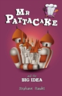 Image for Mr Pattacake and the Big Idea