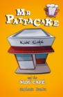 Image for Mr Pattacake and the Kids&#39; Cafe