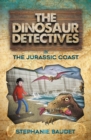 Image for The dinosaur detectives in the Jurassic Coast