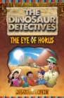 Image for The Dinosaur Detectives in the Eye of Horus
