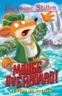 Image for Geronimo Stilton: Mouse Overboard!