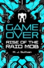 Image for Game Over: Rise of the Raid Mob