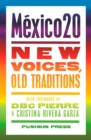 Image for Mâexico20  : new voices, old traditions