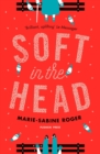 Image for Soft in the Head