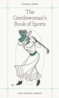 Image for The Gentlewoman&#39;s Book of Sports