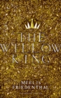 Image for The willow king: the birds of the muses