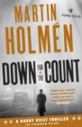 Image for Down for the count: a Harry Kvist thriller
