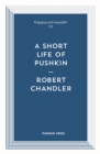 Image for A Short Life of Pushkin