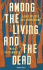 Image for Among the living and the dead
