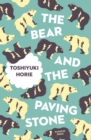 Image for The bear and the paving stone