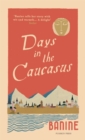 Image for Days in the Caucasus