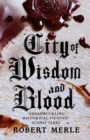 Image for City of Wisdom and Blood: Fortunes of France 2